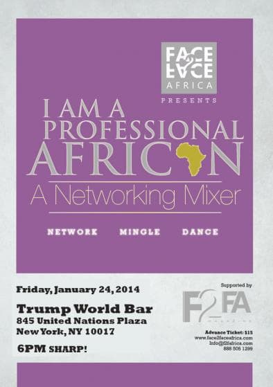 Face2face Africa to Host the Winter Edition of &quot;I am a Professional African” Networking Mixer at Trump’s World Bar in NYC 1/24